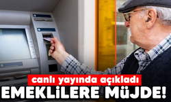 Emeklilere müjde! Canlı yayında açıkladı