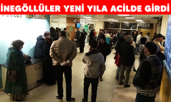 İNEGÖLLÜLER YENİ YILA ACİLDE GİRDİ