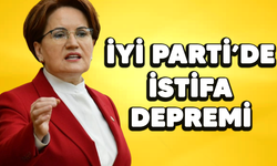 İYİ Parti'de istifa depremi.. CHP li oldular