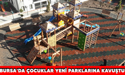 Bursa'da çocuklar yeni parklarına kavuştu