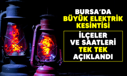 Bursa'da büyük elektrik kesintisi! İlçeler ve saatleri tek tek açıklandı