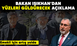 Bakan Işıkhan'dan yüzleri güldürecek açıklama: Emekli için artış yolda