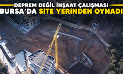 Deprem değil inşaat çalışması! Bursa'da site yerinden oynadı