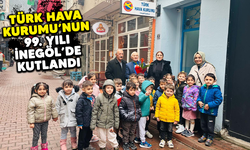 TÜRK HAVA KURUMU’NUN 99. YILI İNEGÖL’DE KUTLANDI/İNEGÖL HABERLERİ