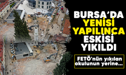 Bursa'da yenisi yapılınca eskisi yıkıldı/BURSA HABERLERİ