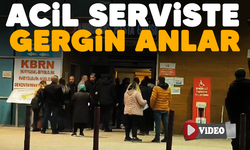 Acil serviste gergin anlar