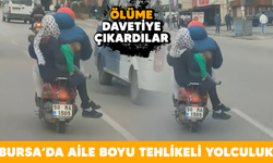 Bursa'da aile boyu tehlikeli yolculuk! Ölüme davetiye çıkardılar