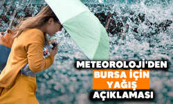 Meteoroloji'den Bursa için yağış açıklaması