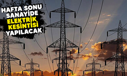 Hafta sonu Sanayide elektrik kesintisi yapılacak!/İNEGÖL HABERLERİ