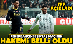 TFF açıkladı: Fenerbahçe-Beşiktaş maçının hakemi belli oldu