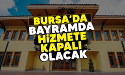 Bursa'da kütüphaneler Ramazan Bayramı'nda hizmete kapalı olacak