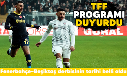 TFF programı duyurdu: Fenerbahçe-Beşiktaş derbisinin tarihi belli oldu