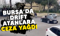 Bursa'da drift atanlara ceza yağdı
