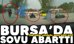Bursa'da şovu abarttı! Tek teker sürüşün sonu kötü bitti