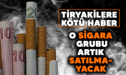 Tiryakilere kötü haber! O sigara grubu artık satılmayacak