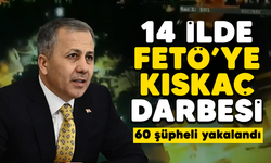 14 ilde FETÖ'ye kıskaç darbesi: 60 şüpheli yakalandı