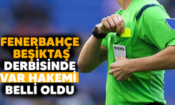 Fenerbahçe - Beşiktaş derbisinde VAR'da Hollandalı hakem görev yapacak