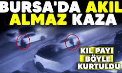 Bursa'da akıl almaz kaza...Kıl payı böyle kurtuldu