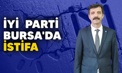 İyi  Parti Bursa'da istifa