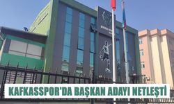 KAFKASSPOR'DA BAŞKAN ADAYI NETLEŞTİ