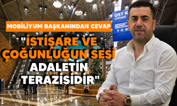 Mobiliyum başkanından cevap"istişare ve çoğunluğun sesi adaletin terazisidir"