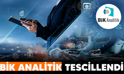 BİK Analitik Tescillendi