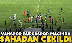 Vanspor, Bursaspor maçında sahadan çekildi