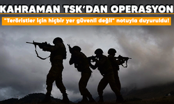"Teröristler için hiçbir yer güvenli değil" notuyla duyuruldu! Kahraman TSK'dan operasyon