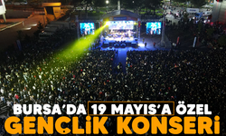 Bursa'da 19 Mayıs'a özel gençlik konseri