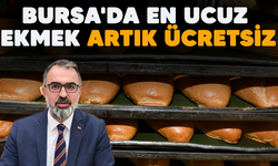 Bursa'da en ucuz ekmek artık ücretsiz