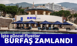 BURFAŞ’a zam geldi