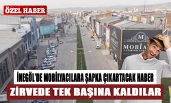 İNEGÖL’DE MOBİLYACILARA ŞAPKA ÇIKARTACAK HABER! ZİRVEDE TEK BAŞINA KALDILAR