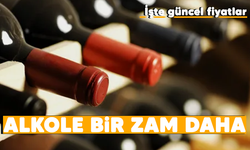 Alkole bir zam daha! İşte güncel fiyatlar