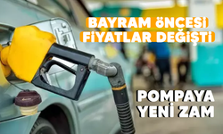 Bayram öncesi fiyatlar değişti: Motorine zam