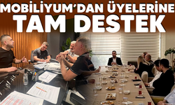 Mobiliyum'dan Üyelerine Tam Destek!