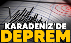 Karadeniz'de deprem