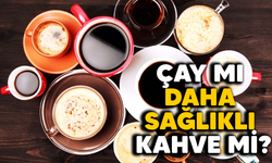 Çay mı daha sağlıklı kahve mi?