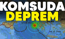 Yunanistan'da deprem oldu