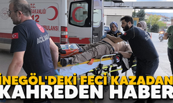 İnegöl'deki feci kazadan kahreden haber