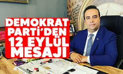 Demokrat Parti'den 12 Eylül Mesajı