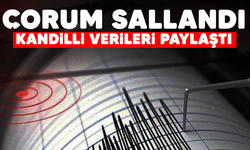 Çorum sallandı! Kandilli verileri paylastı