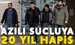 İnegöl'de azılı suçluya 20 yıl hapis