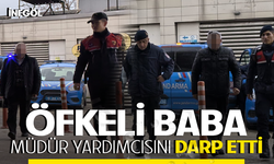 İnegöl'de öfkeli baba müdür yardımcısını darp etti