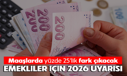 Emekliler için 2026 uyarısı!