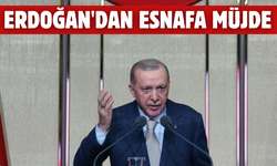 Cumhurbaşkanı Erdoğan'dan esnafa müjde