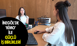 İnegöl’de KİMO İle Güçlü İş Birlikleri, Güçlü İstihdam!