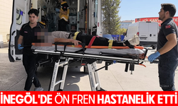 İnegöl'de ön fren hastanelik etti