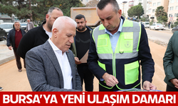 Bursa’ya Yeni Ulaşım Damarı