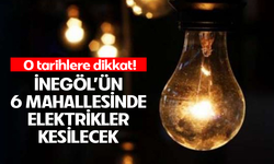 O tarihlere dikkat! İnegöl'ün 6 mahallesinde elektrikler kesilecek