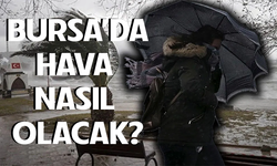 16 Ocak Cuma günü Bursa'da hava nasıl olacak?